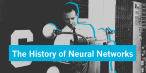 Photo of the Perceptron with text "History of Neural Networks" over it